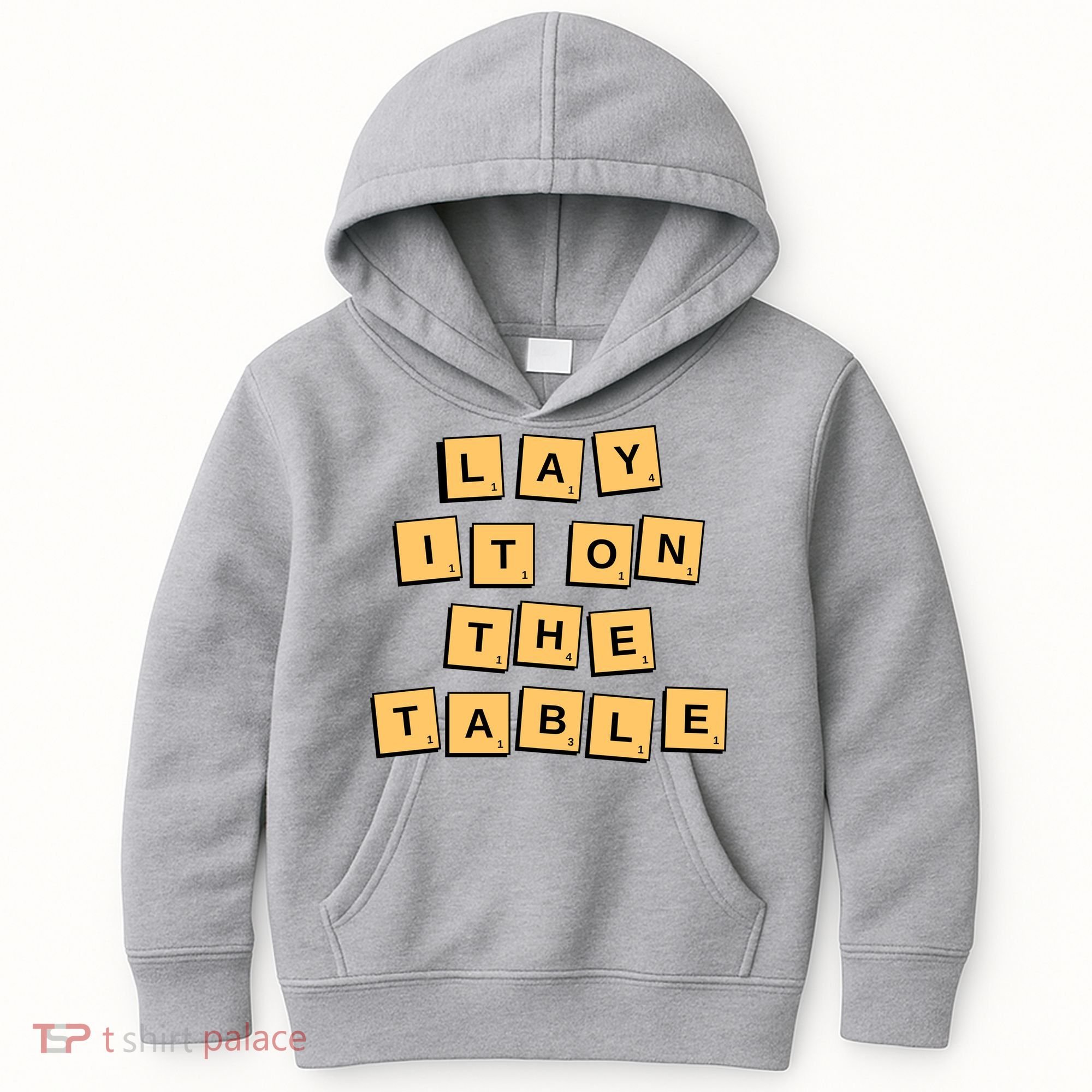 Lay It On The Table Motivational Quote Kids Hoodie