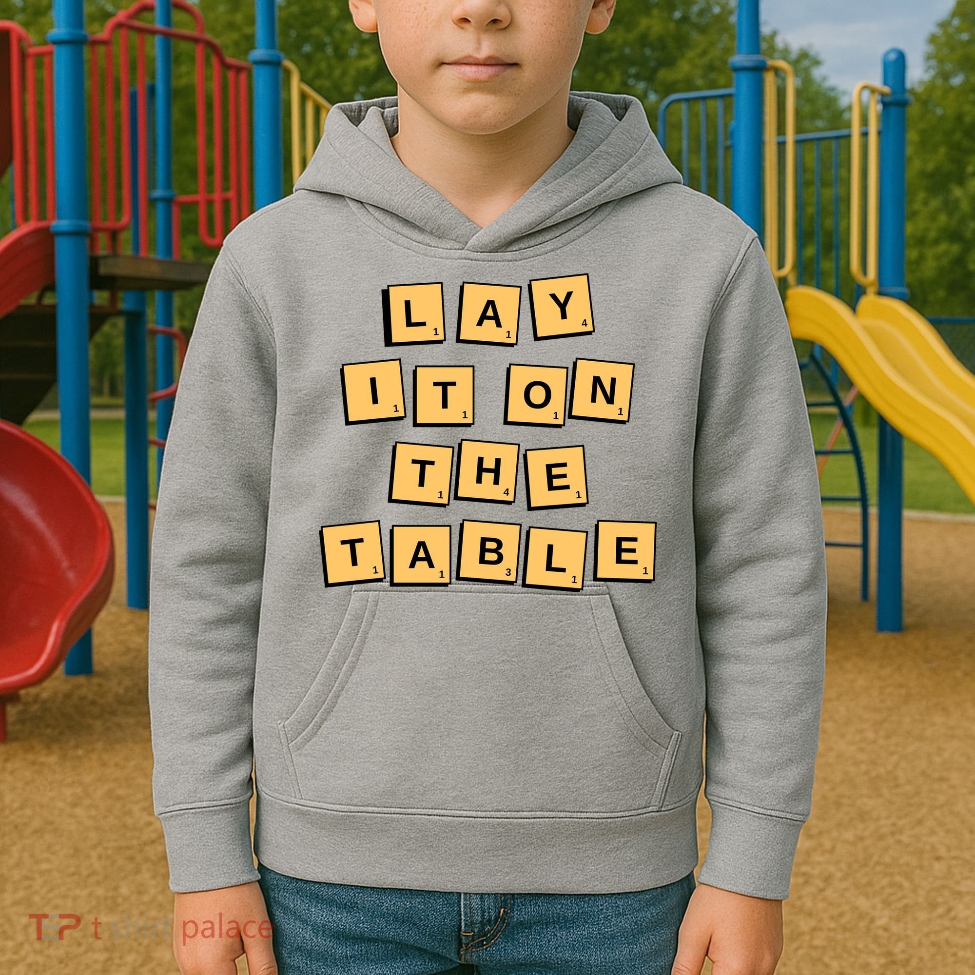 Lay It On The Table Motivational Quote Kids Hoodie