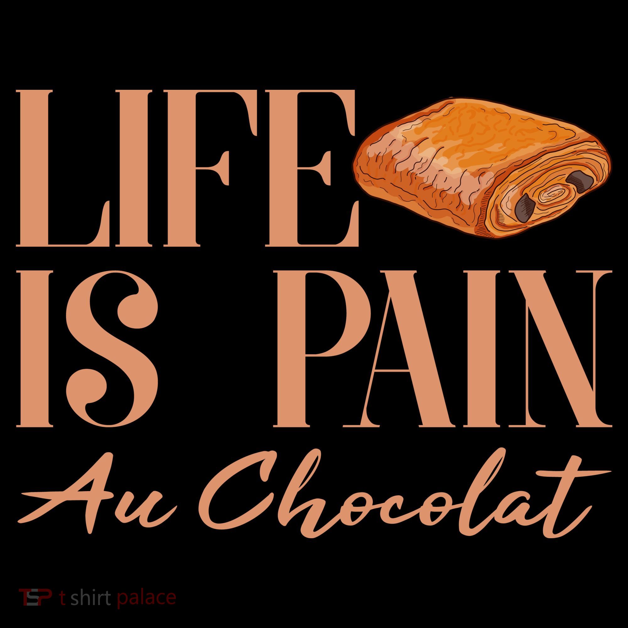 Life Is Pain Au Chocolat Women's Hoodie