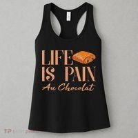 Life Is Pain Au Chocolat Women's Tank Top thumb 3