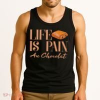 Life Is Pain Au Chocolat Tank Top thumb 3