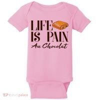 Life Is Pain Au Chocolat Baby Bodysuit thumb 0