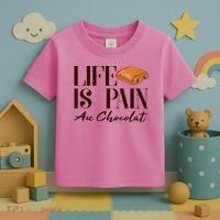 Life Is Pain Au Chocolat Toddler T-Shirt thumb 3