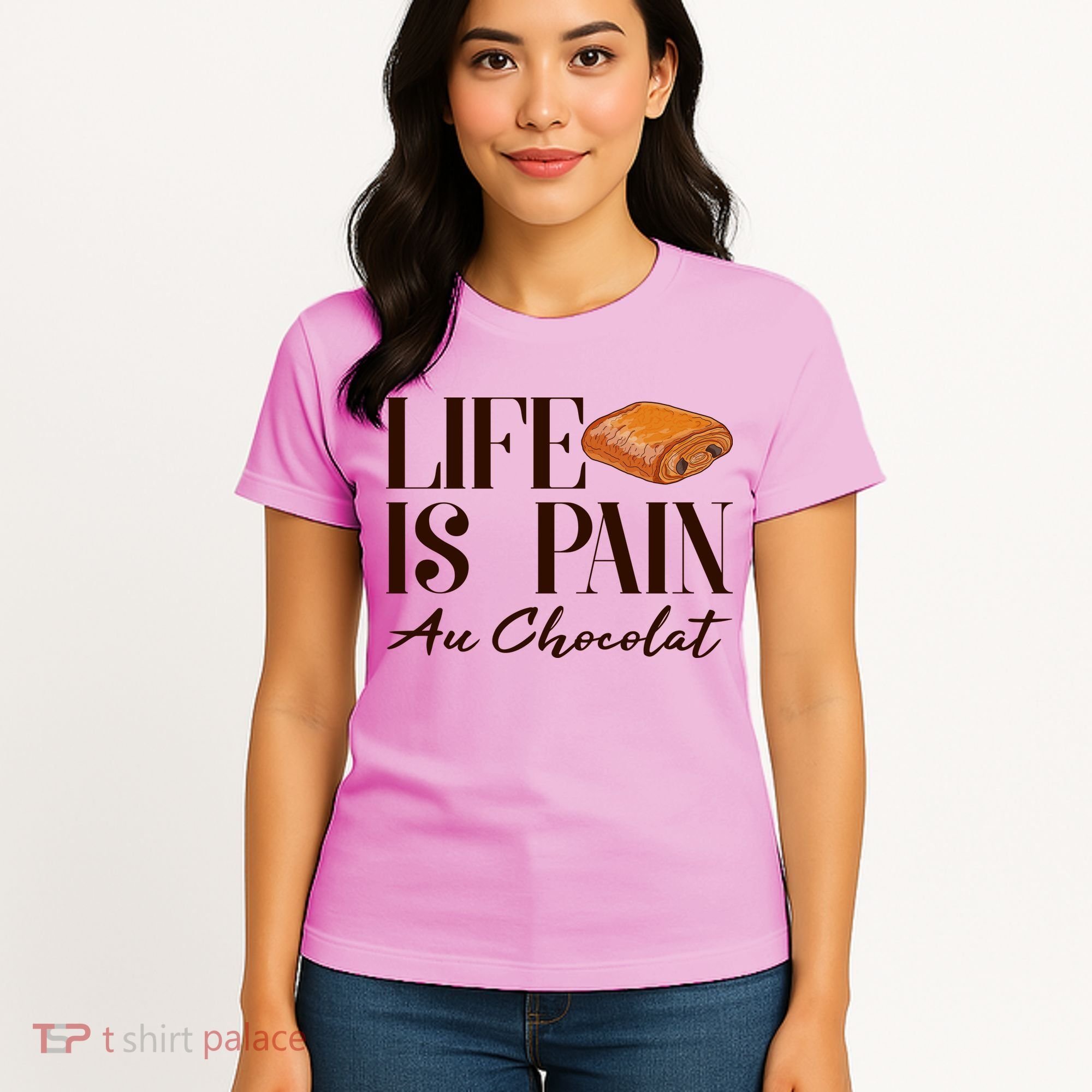 Life Is Pain Au Chocolat Women's T-Shirt