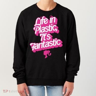 Life In Plastic It’s Fantastic Women's Sweatshirt