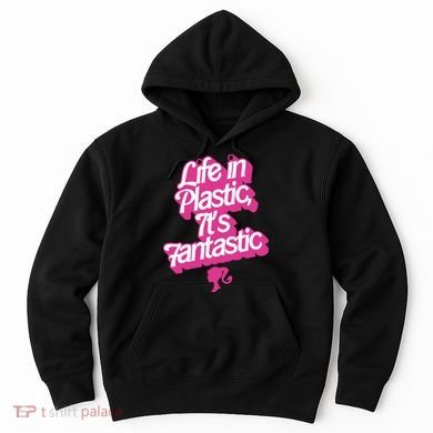 Life In Plastic It’s Fantastic Hoodie