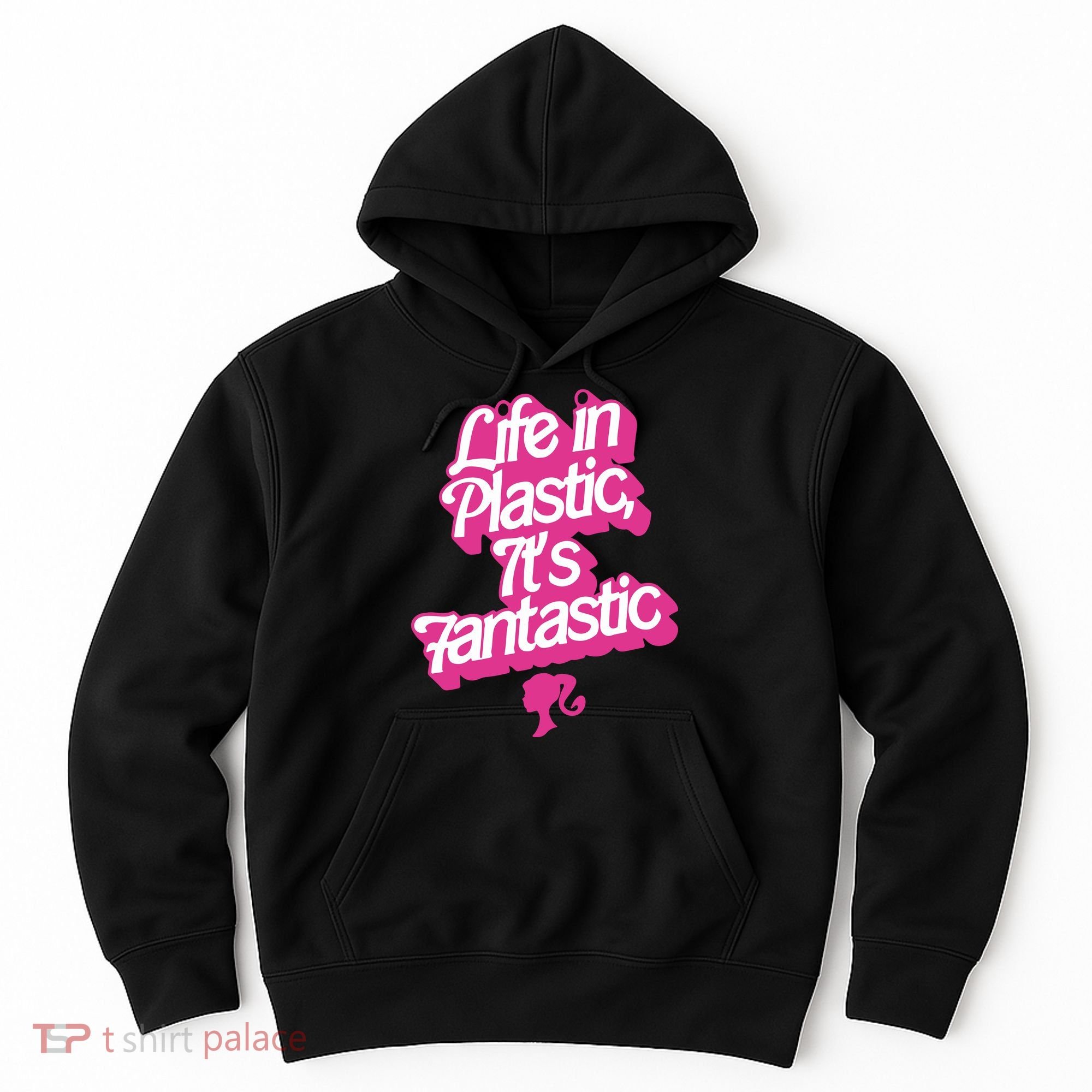 Life In Plastic It’s Fantastic Hoodie