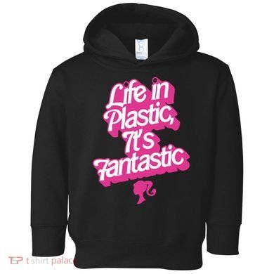 Life In Plastic It’s Fantastic Toddler Hoodie