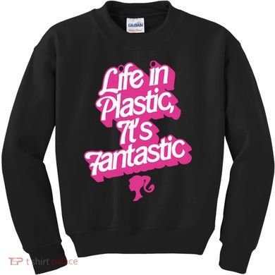 Life In Plastic It’s Fantastic Kids Sweatshirt