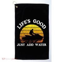 Life Is Really Good Just Add Water Jet Ski Outdoor Gift Golf Towel thumb 0