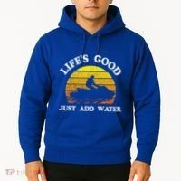 Life Is Really Good Just Add Water Jet Ski Outdoor Gift Hoodie thumb 2