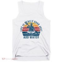 Life Is Really Good Just Add Water Kayaking Kayak Outdoor Tank Top thumb 0