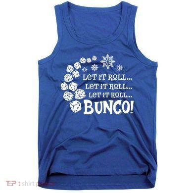 Let It Roll Bunco Game Dice Merry Christmas Xmas Santa Claus Gift Tank Top