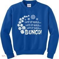 Let It Roll Bunco Game Dice Merry Christmas Xmas Santa Claus Gift Kids Sweatshirt thumb 0