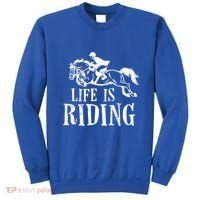 Life Is Riding Horses Equestrian Rider Show Jumper Mom Gift Sweatshirt thumb 0