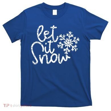 Let It Snow Christmas Snowflake Gift T-Shirt