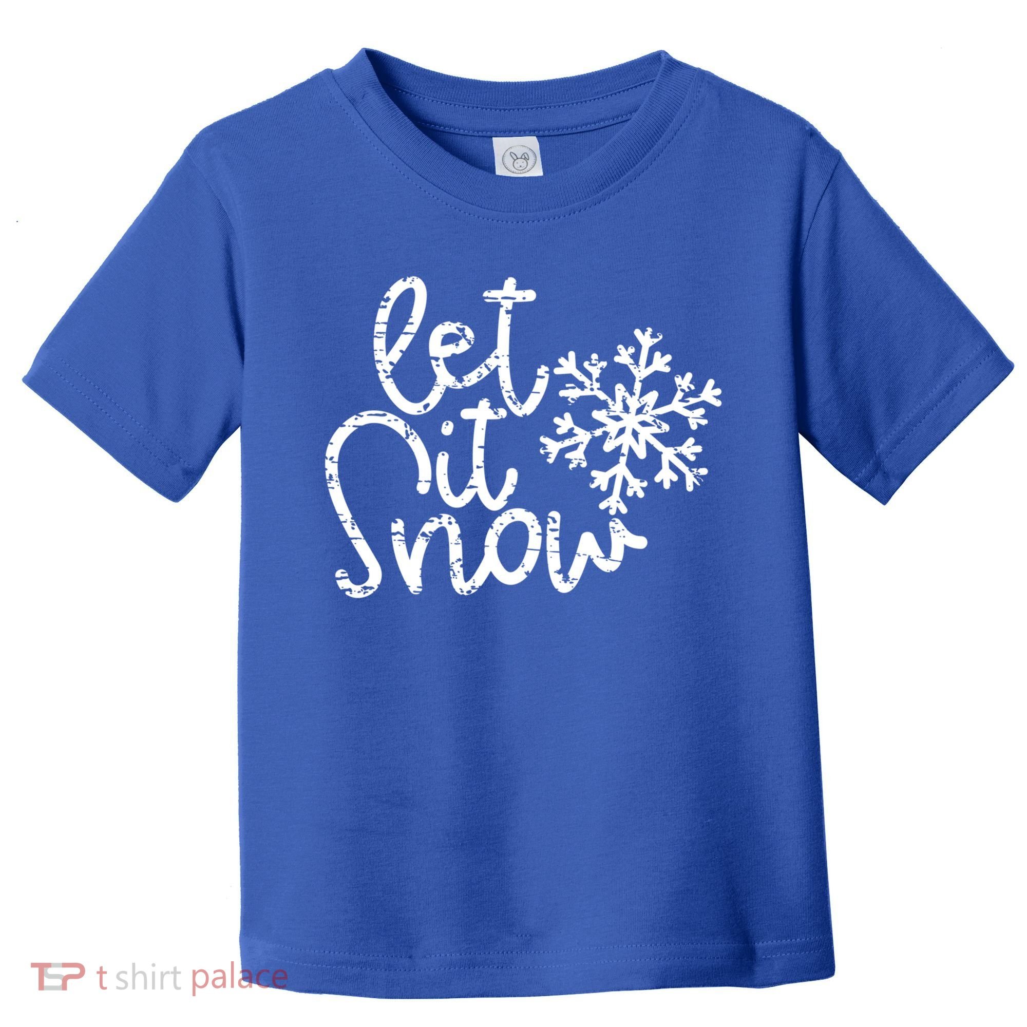 Let It Snow Christmas Snowflake Gift Toddler T-Shirt