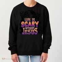 Life Is Scary Without Jesus Christian Halloween Tree Bible Women's Sweatshirt thumb 0