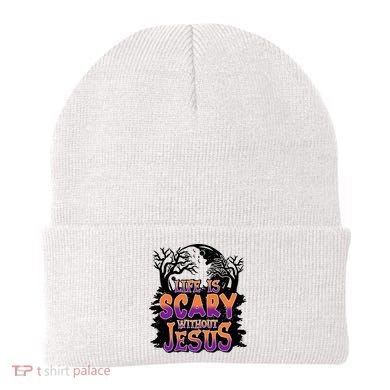 Life Is Scary Without Jesus Christian Halloween Tree Bible Beanie