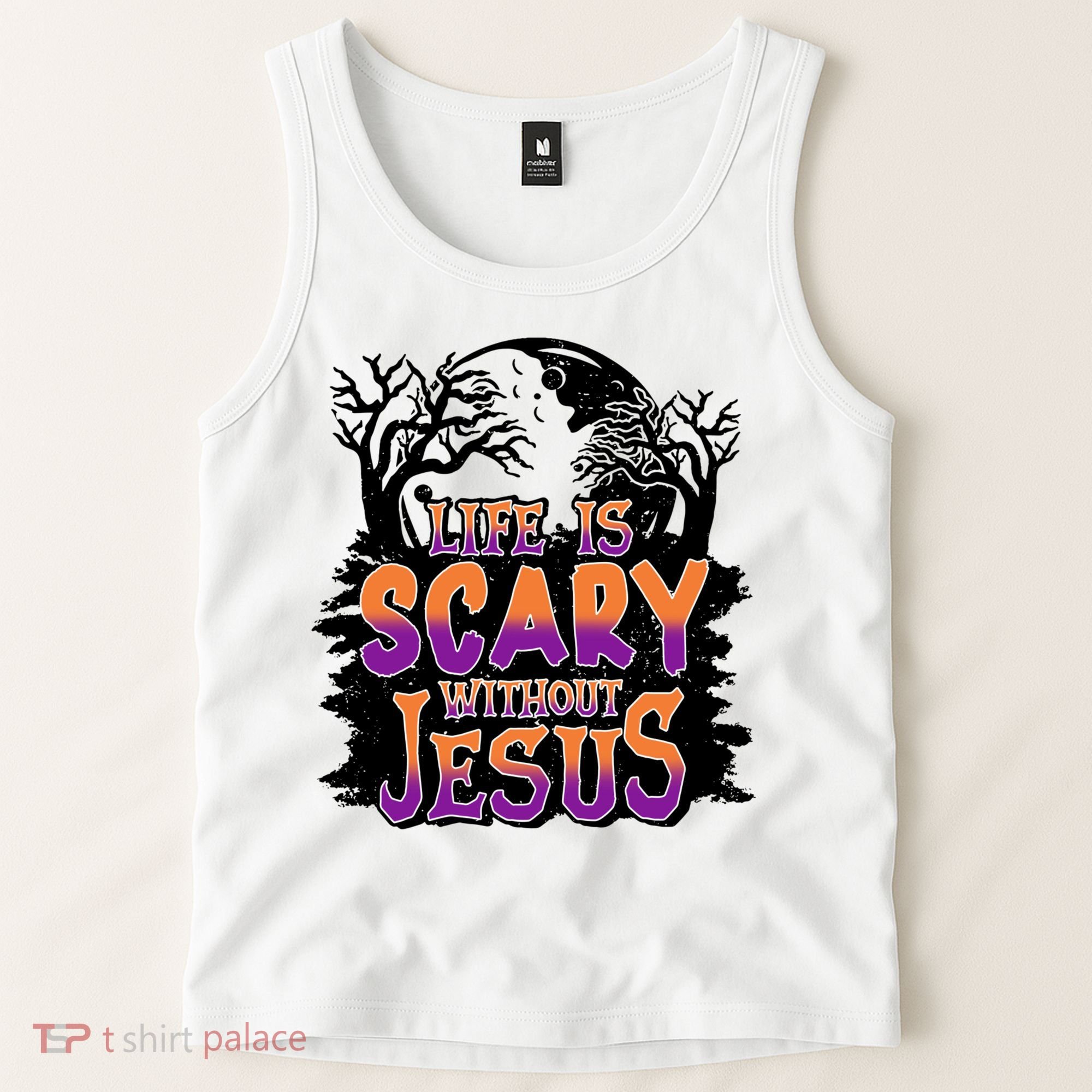 Life Is Scary Without Jesus Christian Halloween Tree Bible Tank Top