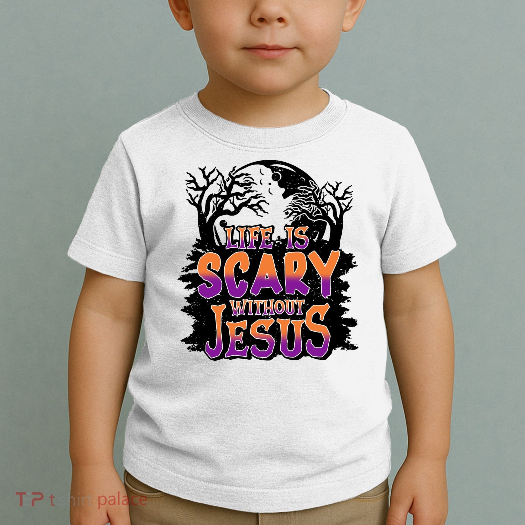 Life Is Scary Without Jesus Christian Halloween Tree Bible Toddler T-Shirt