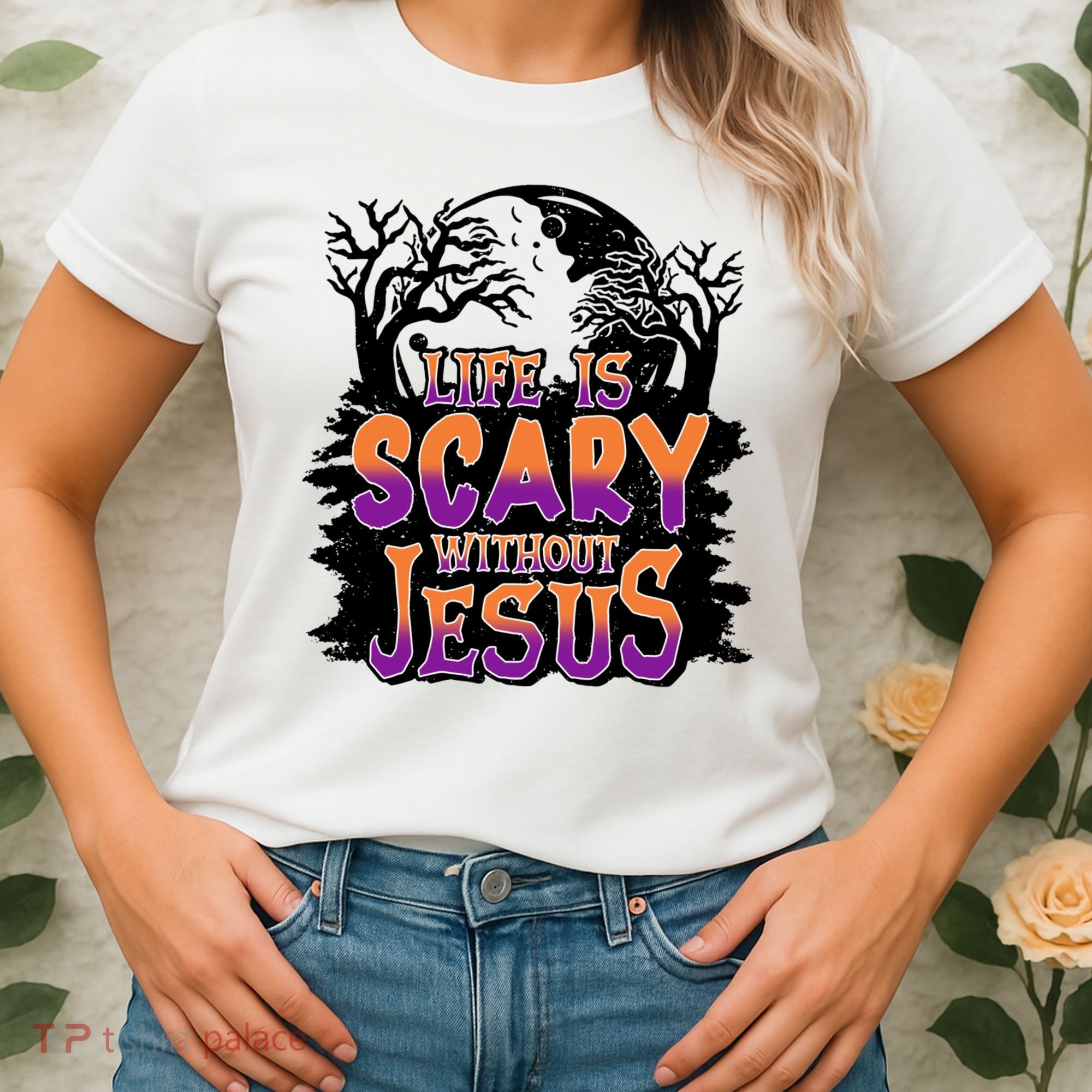 Life Is Scary Without Jesus Christian Halloween Tree Bible Women's T-Shirt