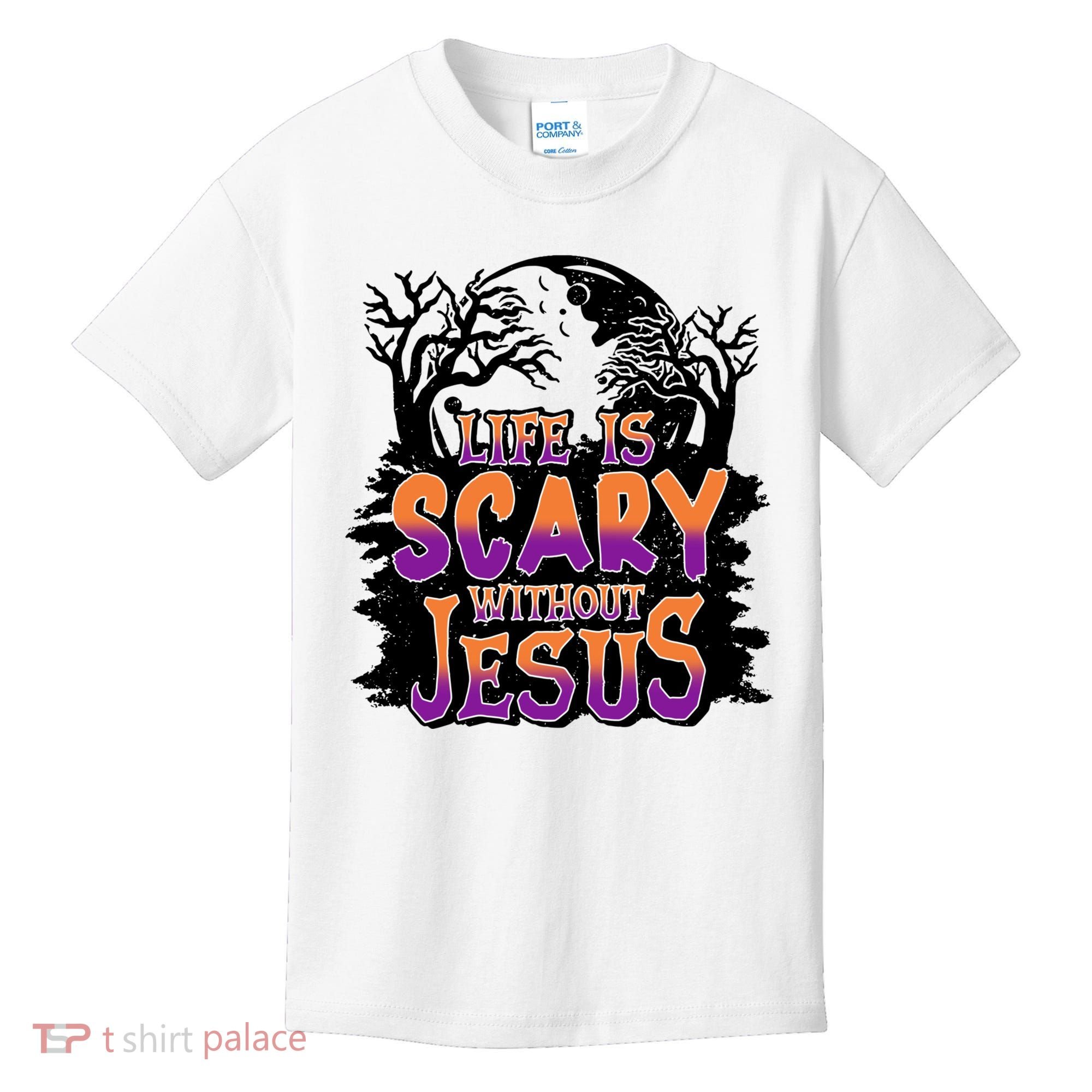 Life Is Scary Without Jesus Christian Halloween Tree Bible Kids T-Shirt