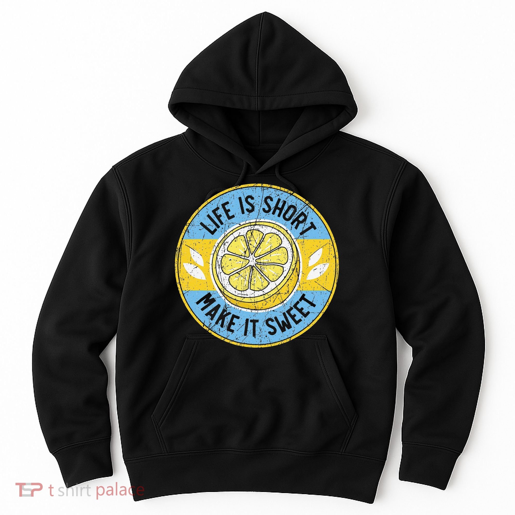 Life Is Short Make It Sweet Lemon Lover Fruit Business Hoodie