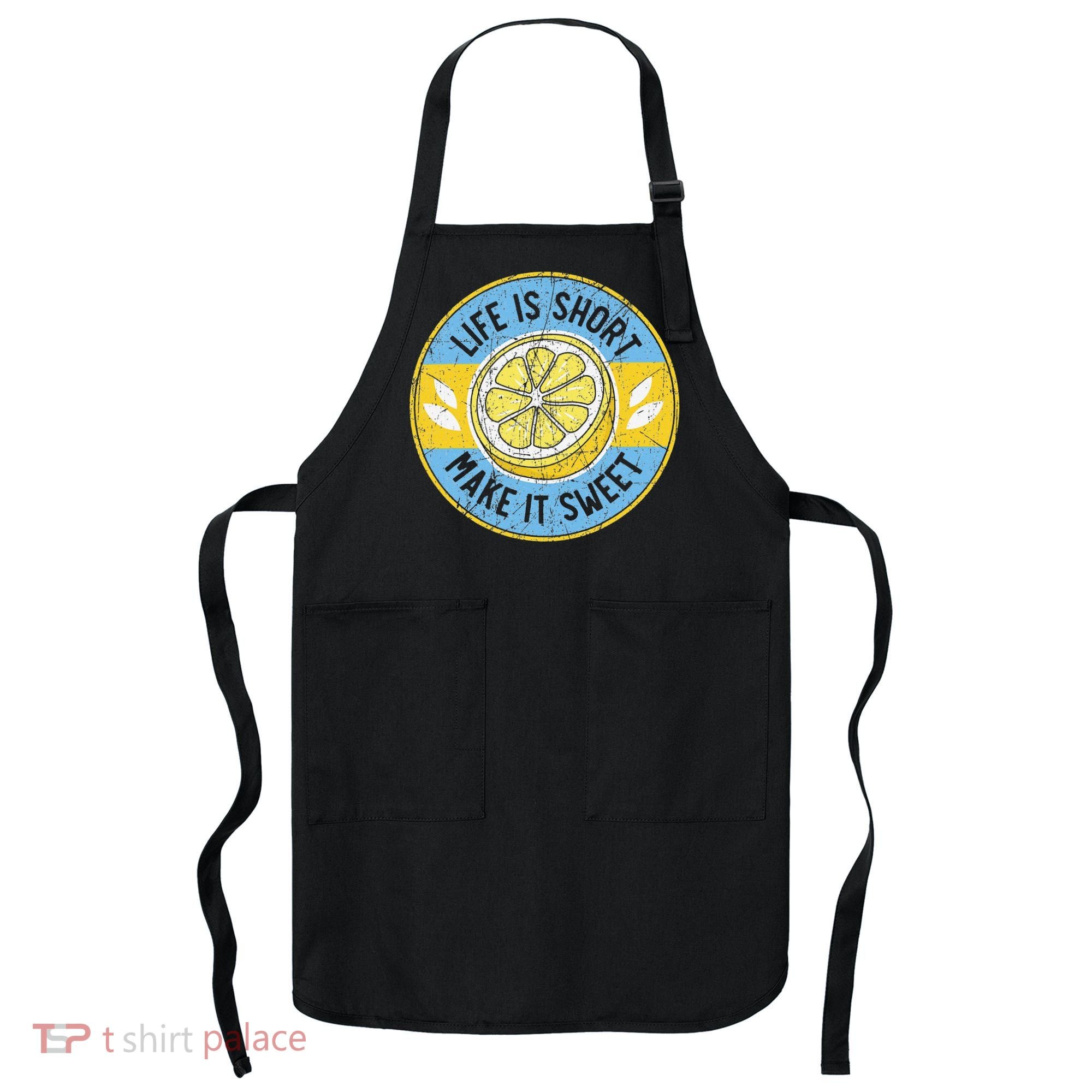 Life Is Short Make It Sweet Lemon Lover Fruit Business Apron
