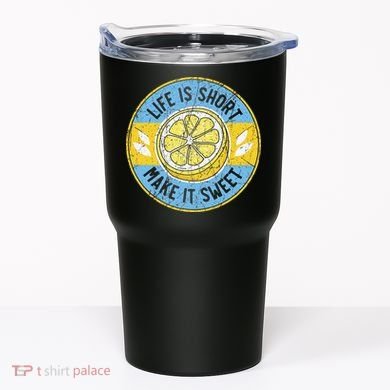 Life Is Short Make It Sweet Lemon Lover Fruit Business Tumbler