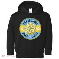 Life Is Short Make It Sweet Lemon Lover Fruit Business Toddler Hoodie thumb 0