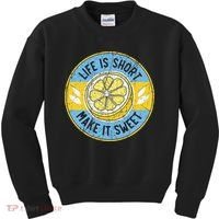 Life Is Short Make It Sweet Lemon Lover Fruit Business Kids Sweatshirt thumb 0
