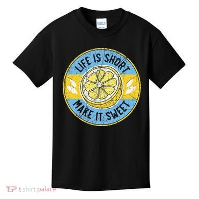 Life Is Short Make It Sweet Lemon Lover Fruit Business Kids T-Shirt