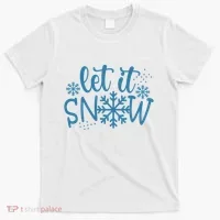 Let It Snow Cute Cozy T-Shirt thumb 0