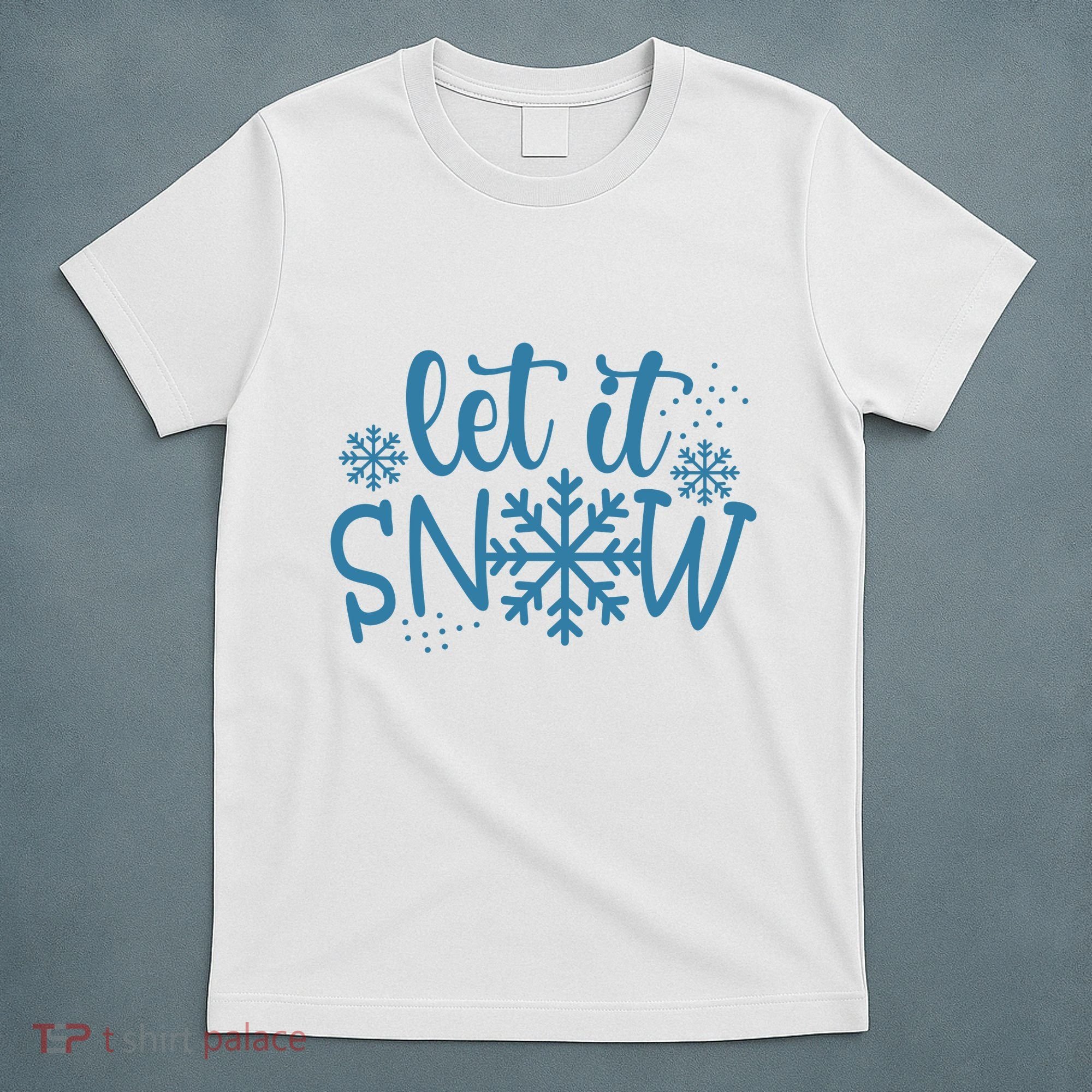 Let It Snow Cute Cozy T-Shirt