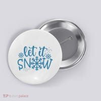 Let It Snow Cute Cozy Button thumb 0