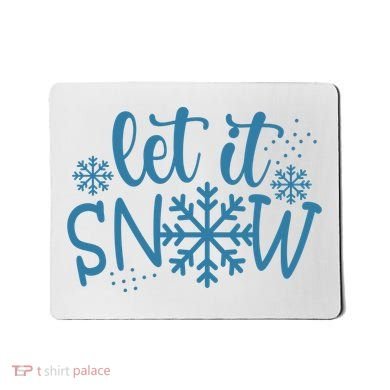 Let It Snow Cute Cozy Mousepad