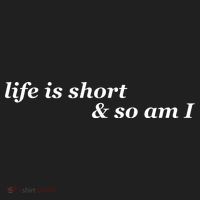 Life Is Short And So Am I Tumbler thumb 3