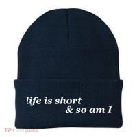 Life Is Short And So Am I Beanie thumb 0