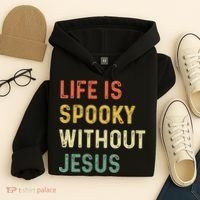 Life Is Spooky Without Jesus Christian Religious Halloween  Hoodie thumb 4