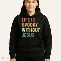 Life Is Spooky Without Jesus Christian Religious Halloween  Hoodie thumb 5