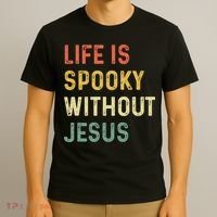 Life Is Spooky Without Jesus Christian Religious Halloween  T-Shirt thumb 3