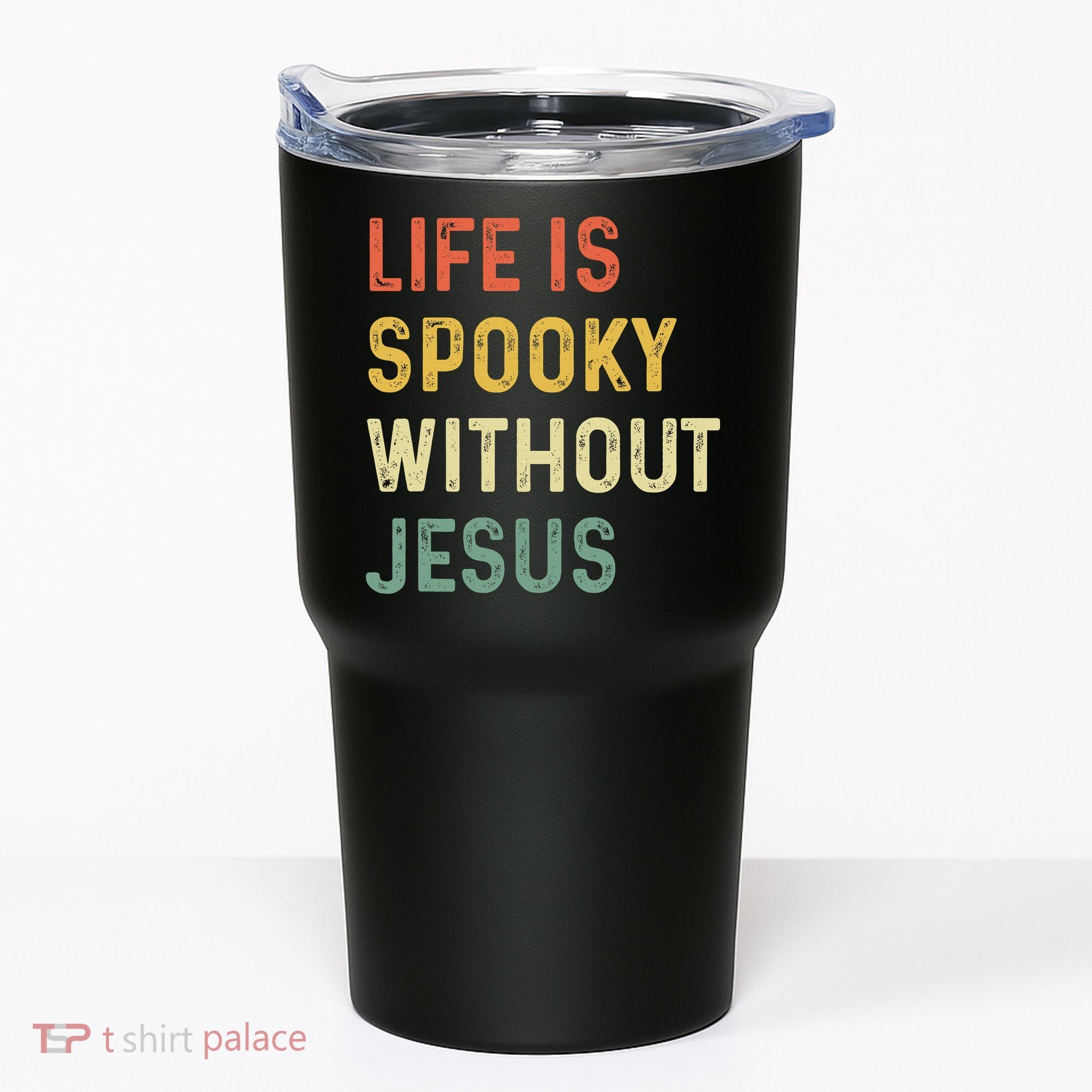 Life Is Spooky Without Jesus Christian Religious Halloween  Tumbler