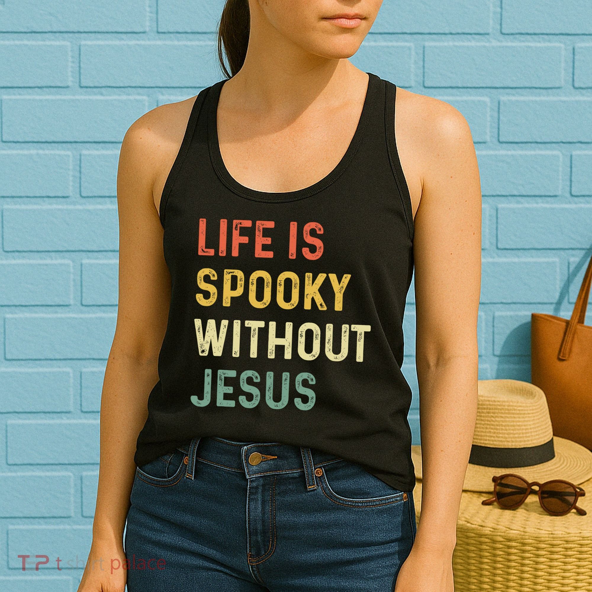 Life Is Spooky Without Jesus Christian Religious Halloween  Women's Tank Top