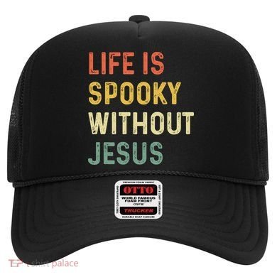 Life Is Spooky Without Jesus Christian Religious Halloween  Hat