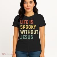 Life Is Spooky Without Jesus Christian Religious Halloween  Women's T-Shirt thumb 4