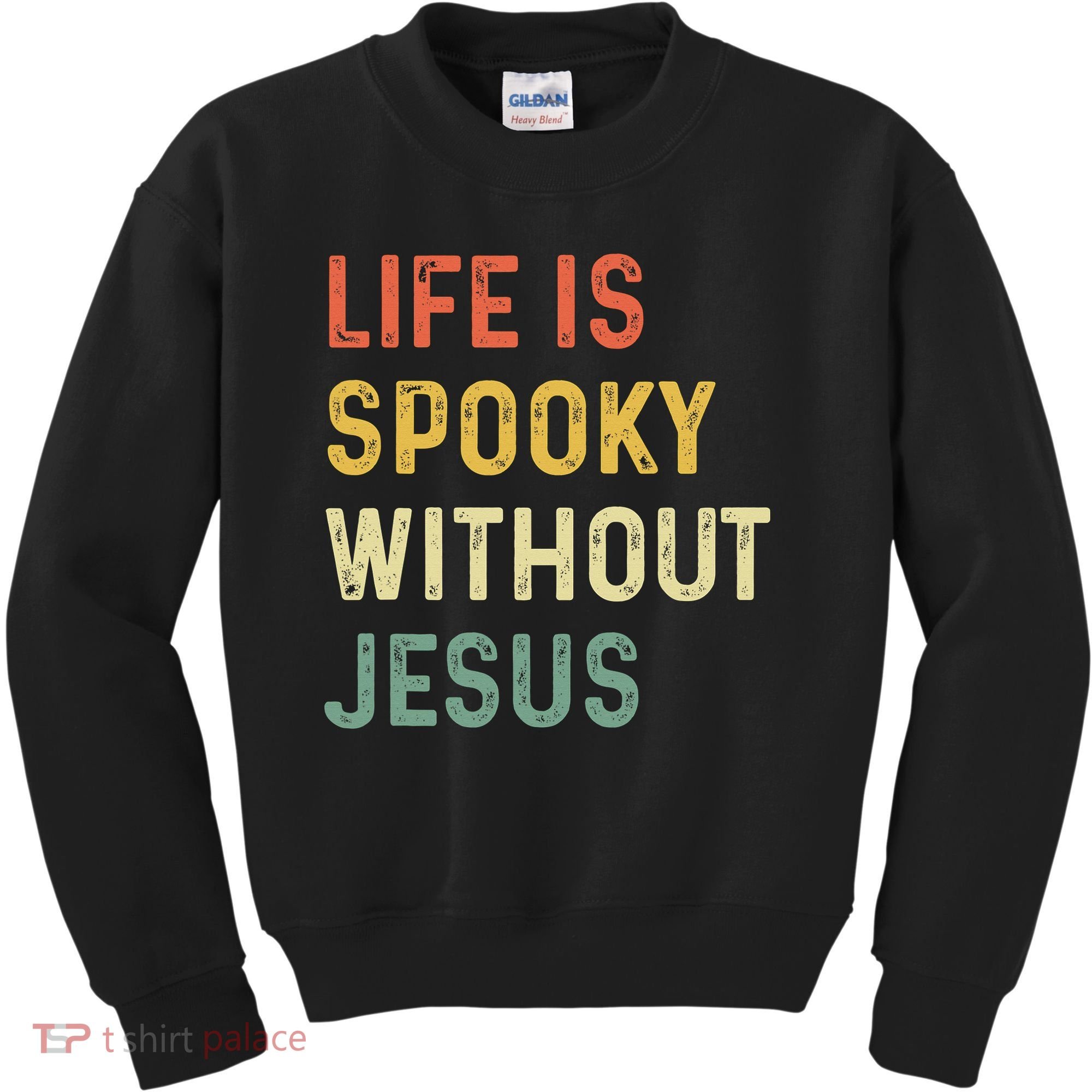 Life Is Spooky Without Jesus Christian Religious Halloween  Kids Sweatshirt