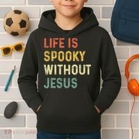 Life Is Spooky Without Jesus Christian Religious Halloween  Kids Hoodie thumb 2