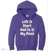 Life Is Short And So Is My Penis Kids Hoodie thumb 0