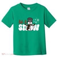 Let It Snow Christmas Holiday Cute Toddler T-Shirt thumb 0